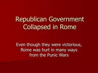 Republican Government Collapsed in Rome