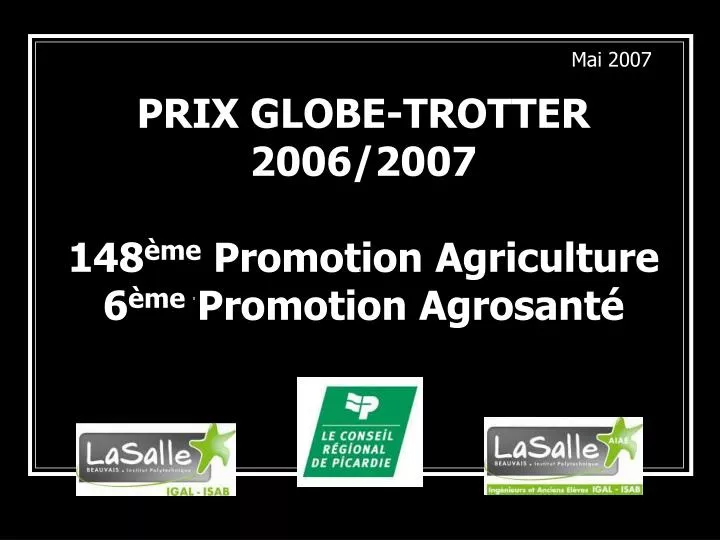 prix globe trotter 2006 2007 148 me promotion agriculture 6 me promotion agrosant