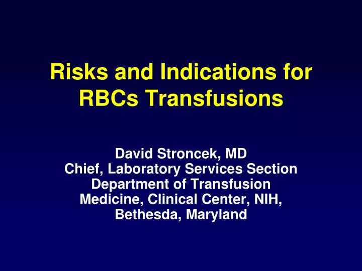 risks and indications for rbcs transfusions