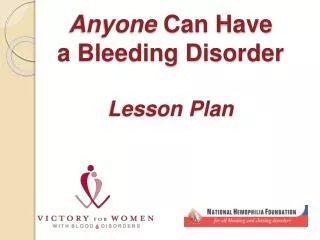 Anyone Can Have a Bleeding Disorder Lesson Plan