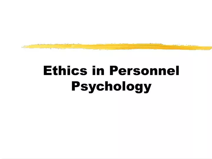 ethics in personnel psychology