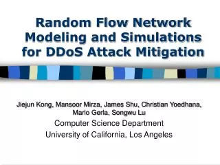 Random Flow Network Modeling and Simulations for DDoS Attack Mitigation