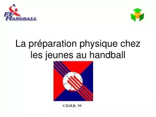 La préparation physique chez les jeunes au handball