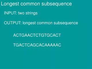 Longest common subsequence