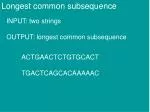 Longest common subsequence - slide 1
