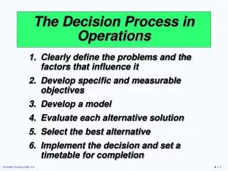 The Decision Process in Operations
