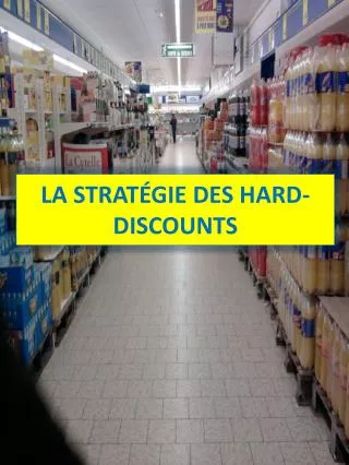 la strat gie des hard discounts