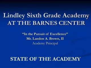 Lindley Sixth Grade Academy AT THE BARNES CENTER