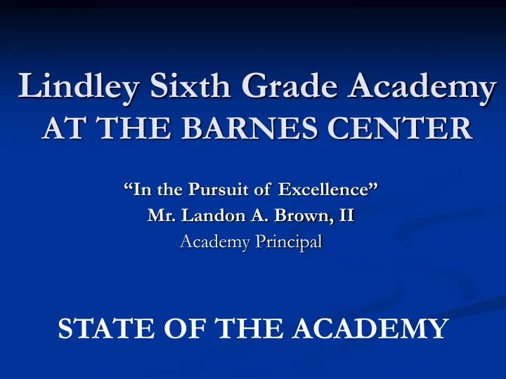 lindley sixth grade academy at the barnes center