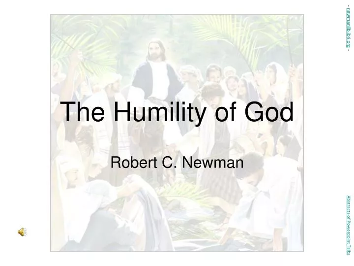 the humility of god