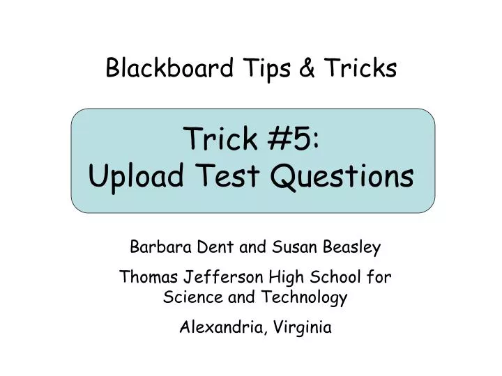 trick 5 upload test questions