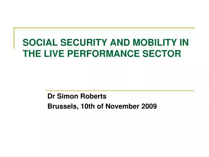 social security and mobility in the live performance sector