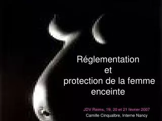 Réglementation et protection de la femme enceinte