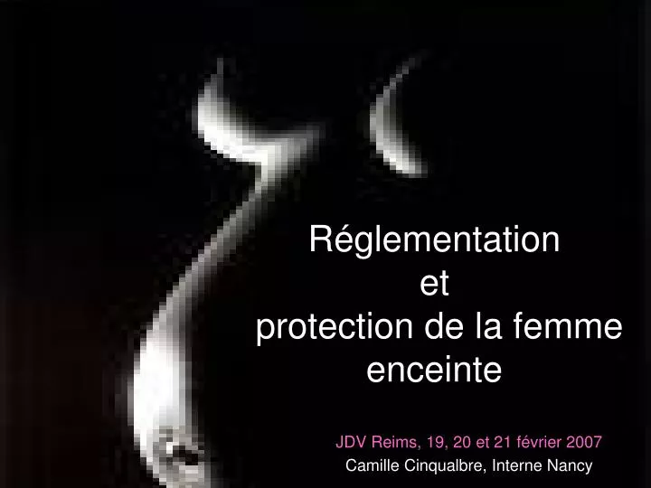 r glementation et protection de la femme enceinte