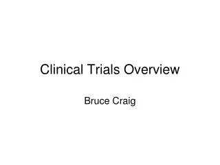Clinical Trials Overview