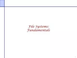 File Systems: Fundamentals