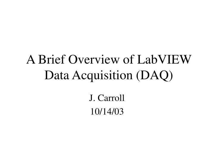a brief overview of labview data acquisition daq