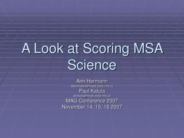 a look at scoring msa science