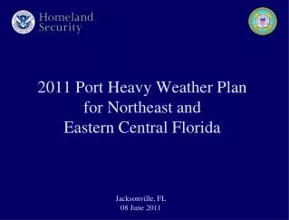 2011 Port Heavy Weather Plan for Northeast and Eastern Central Florida