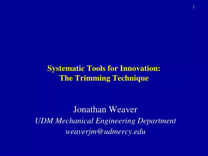 systematic tools for innovation the trimming technique