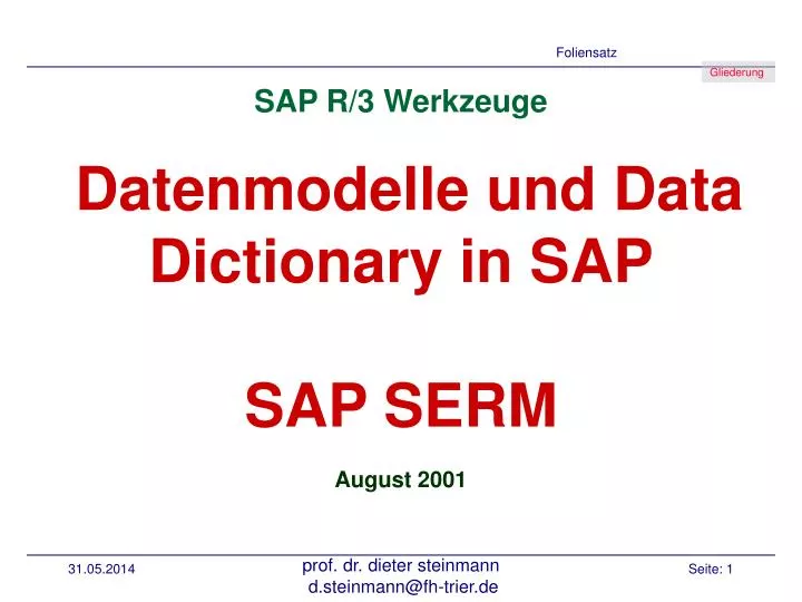 sap r 3 werkzeuge datenmodelle und data dictionary in sap sap serm