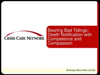 Bearing Bad Tidings: Death Notification with Competence and Compassion