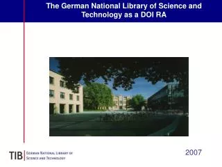 The German National Library of Science and Technology as a DOI RA