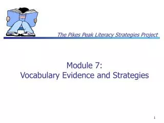 Module 7: Vocabulary Evidence and Strategies