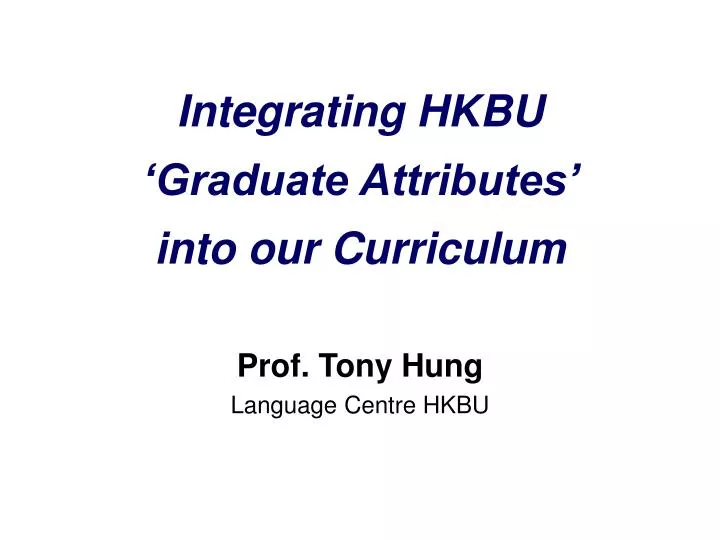 integrating hkbu graduate attributes into our curriculum