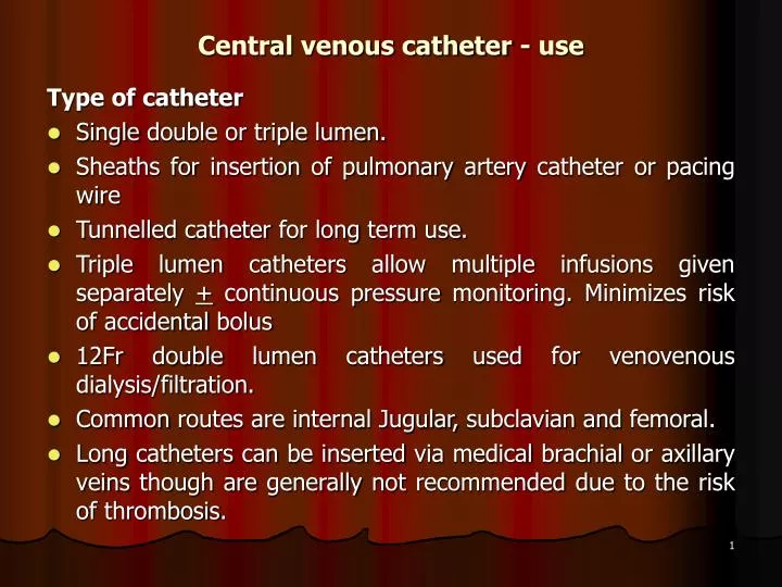 central venous catheter use