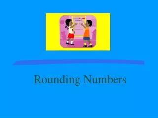 powerpoint presentation on rounding off numbers