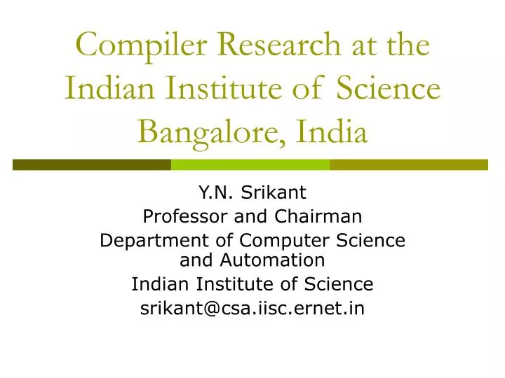 compiler research at the indian institute of science bangalore india