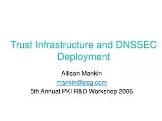 Trust Infrastructure and DNSSEC Deployment