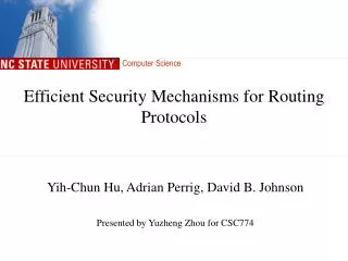 Efficient Security Mechanisms for Routing Protocols