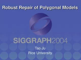 Robust Repair of Polygonal Models