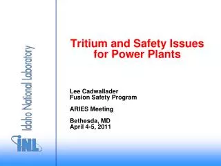 Tritium and Safety Issues for Power Plants