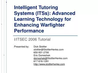 Intelligent Tutoring Systems (ITSs): Advanced Learning Technology for Enhancing Warfighter Performance