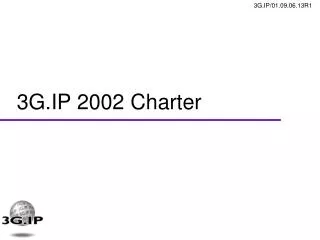 3G.IP 2002 Charter