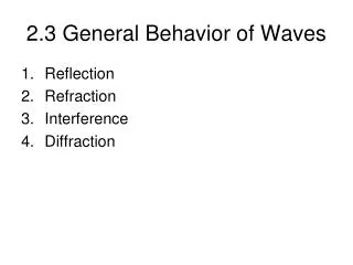 2.3 General Behavior of Waves