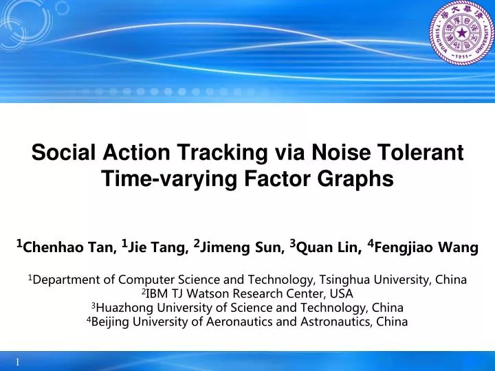 social action tracking via noise tolerant time varying factor graphs