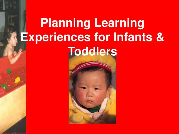 planning learning experiences for infants toddlers