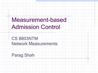 Measurement-based Admission Control