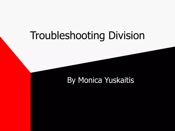 troubleshooting division