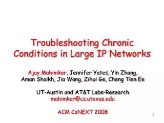 Troubleshooting Chronic Conditions in Large IP Networks