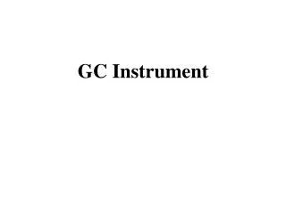 GC Instrument