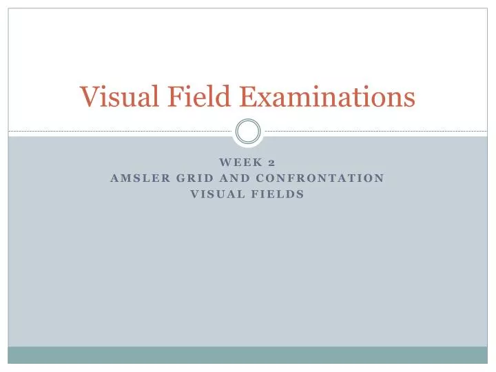 visual field examinations