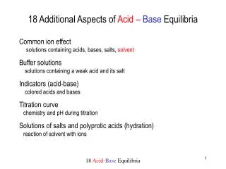 18 Additional Aspects of Acid – Base Equilibria