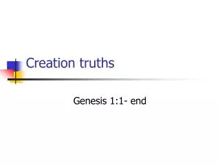 Creation truths