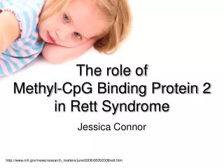 The role of Methyl-CpG Binding Protein 2 in Rett Syndrome