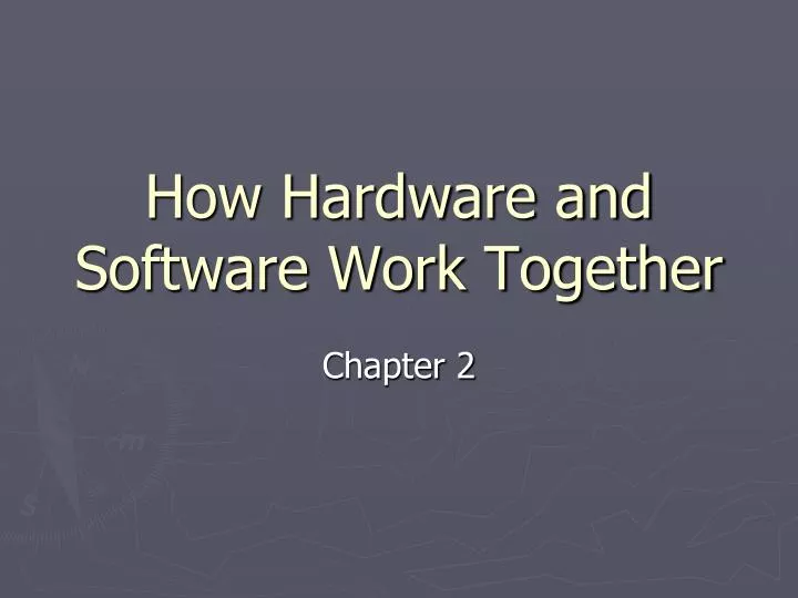 how hardware and software work together